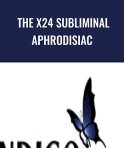 The X24 Subliminal Aphrodisiac - Subliminal Shop