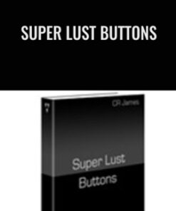 Super Lust Buttons - CR James