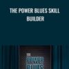 The Power Blues Skill  Builder - Claus Levin