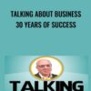 Talking About Business 30 Years of Success - Alun Hill