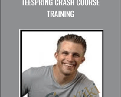 Teespring Crash Course Training