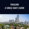 Thailand - A Single Man's Guide - David Bond