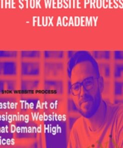 The $10k Website Process - Flux Academy