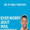 The 97 Email Templates - Justin Cener