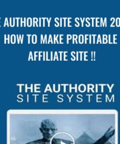 The Authority Site System 2019-How to make profitable affiliate site !!
