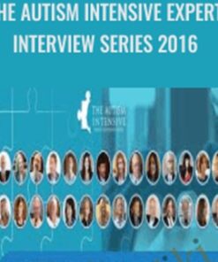 The Autism Intensive Expert Interview Series 2016