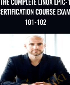 The Complete Linux LPIC-1 Certification Course Exams 101-102 - Joe Parys