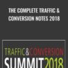 The Complete Traffic & Conversion Notes 2018 - Ryan Deiss