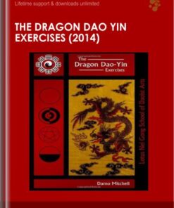 The Dragon Dao Yin Exercises (2014) - Damo Mitchell