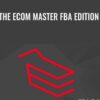 The Ecom Master FBA Edition » Courses[GB]