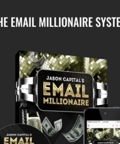 The Email Millionaire System - Jason Capital