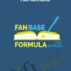 The Fan Base Formula for Authors – Adam Houge