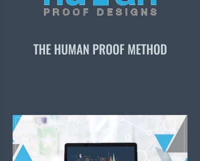The Human Proof Method - HumanProofDesigns