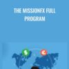 The MissionFX Full Program