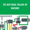 The NEW Email Follow-Up Machine - Ryan Deiss and Richard Lindner