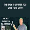 The Only IP Course You Will Ever Need! - Lazaro Diaz