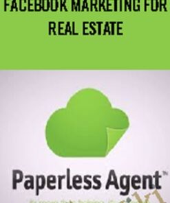 Facebook Marketing for Real Estate – The Paperless Agent