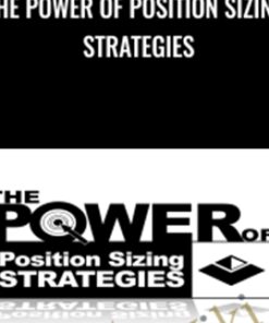 The Power of Position Sizing Strategies