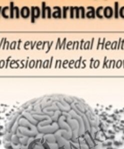 The Psychotherapy of Psychopharmacology: What every Mental Health Professional needs to know! - Frank G. Anderson