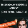 The School of Greatness Academy - Lewis Howes