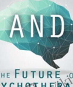 The Science of Consciousness and the Future of Psychotherapy - Daniel Siegel