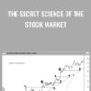 The Secret Science of the Stock Market - Michael Jenkins