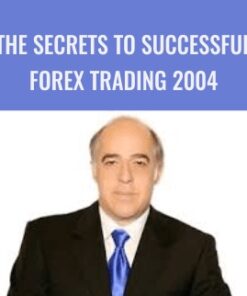 The Secrets to Successful Forex Trading 2004 - Abe Cofnas