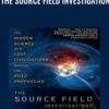The Source Field Investigation – David Wilcock