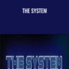 The System - Todd Valentine