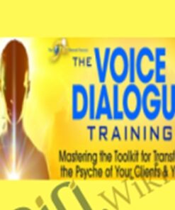 The Voice Dialogue Training – Tim Kelley