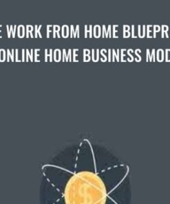 The Work From Home Blueprint: 19 Online Home Business Models - Gregory Markus Hegel
