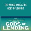 The World Bank & The Gods of Lending - Steve Berkman