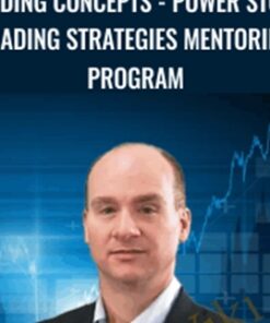 Trading Concepts - Power Stock Trading Strategies Mentoring Program - Todd Mitchell