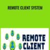 Remote Client System - Tom Gaddis & Nick Ponte