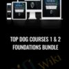 Top Dog Courses 1 & 2 Foundations Bundle