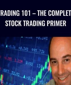 Trading 101 – The Complete Stock Trading Primer – Rafi Saar