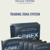 Trading 3SMA System - Hector DeVille