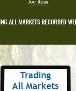 Trading All Markets Recorded Webinar - Joe Ross