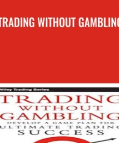 Trading Without Gambling - Marcel Link
