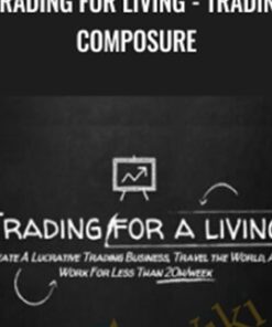 Trading for Living - Trading Composure - Anonymous