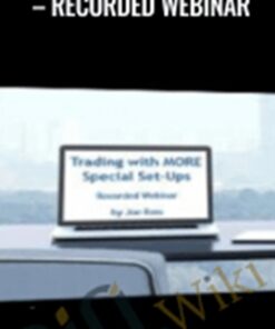 Trading with MORE Special Set-ups – Recorded Webinar  – Gregoire Dupont