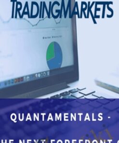 Quantamentals – The Next Great Forefront Of Trading and Investing – Tradingmarkets