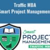 Traffic MBA–Smart Project Management