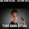 Tube Rank Ritual Lifetime Offer » Courses[GB]