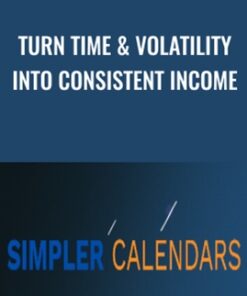The Simpler Calendars (Turn Time & Volatility Into Consistent Income) - Bruce Marshall