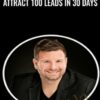 Attract 100 leads in 30 Days