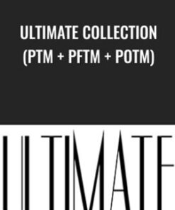 Ultimate Collection (PTM + PFTM + POTM) - Anton Kreil