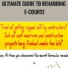 Ultimate Guide to Rehabbing E-Course – William Bronchick
