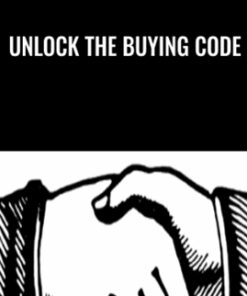 Unlock The Buying Code - Ken Ellsworth