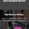 User Research Mastery - Sarah Doody